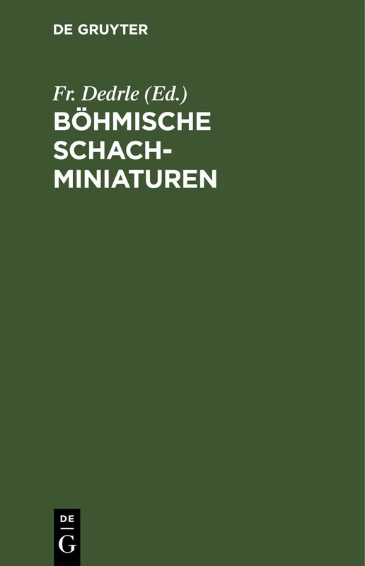 Böhmische Schachminiaturen: Hundert Ausgewählte Aufgaben Böhmischer Problemkomponisten