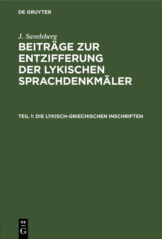 Die Lykisch-Griechischen Inschriften