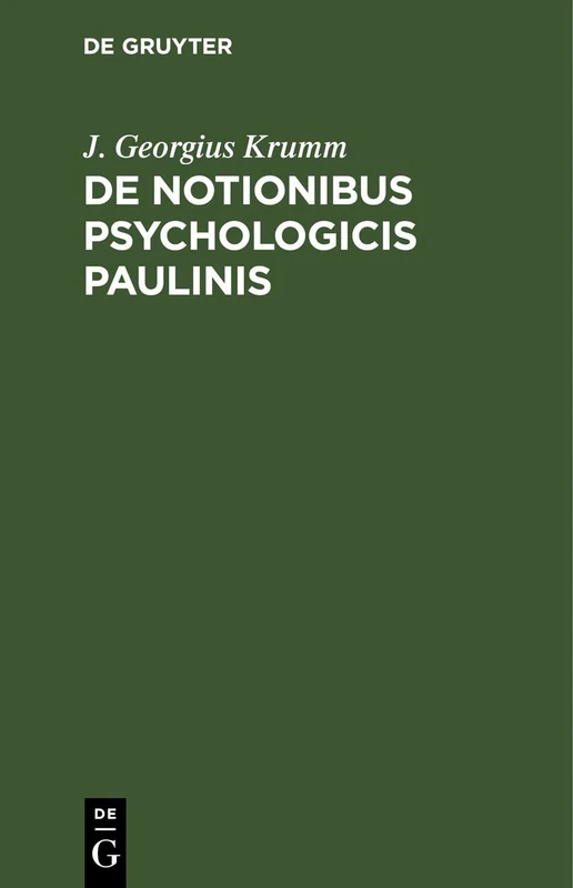 de Notionibus Psychologicis Paulinis: Dissertatio