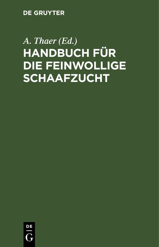 Handbuch Für Die Feinwollige Schaafzucht
