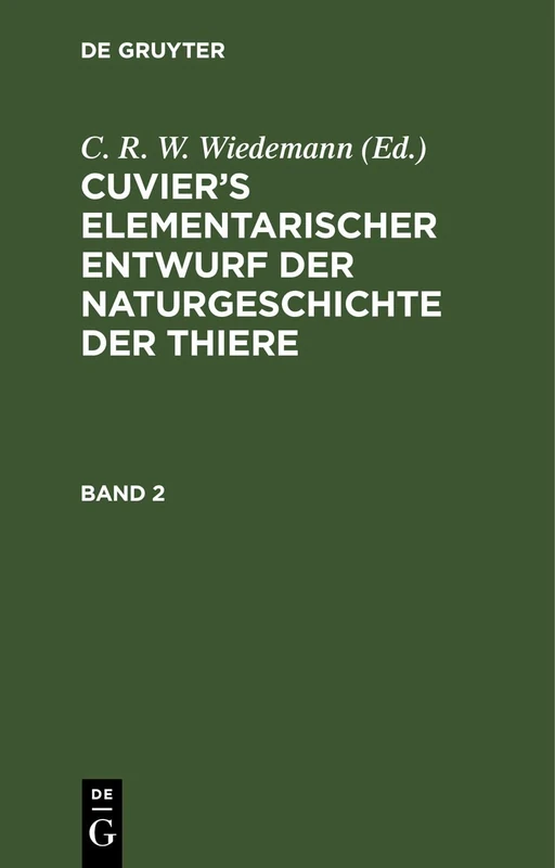 Cuvier's Elementarischer Entwurf Der Naturgeschichte Der Thiere. Band 2