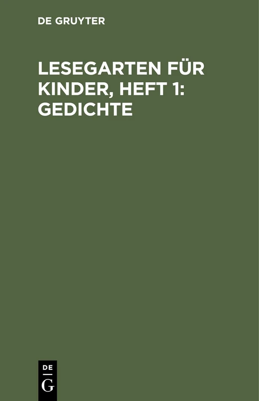 Lesegarten Für Kinder, Heft 1: Gedichte