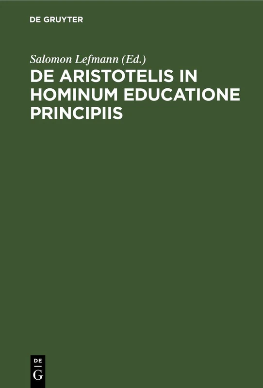 de Aristotelis in Hominum Educatione Principiis