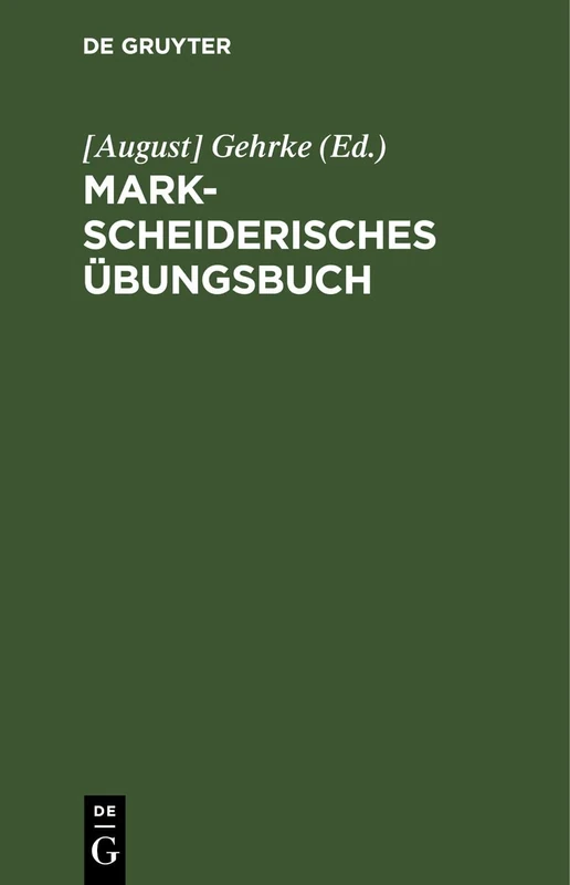 Markscheiderisches Übungsbuch: Für Studierende Des Bergfaches Und Für Bergreferendare