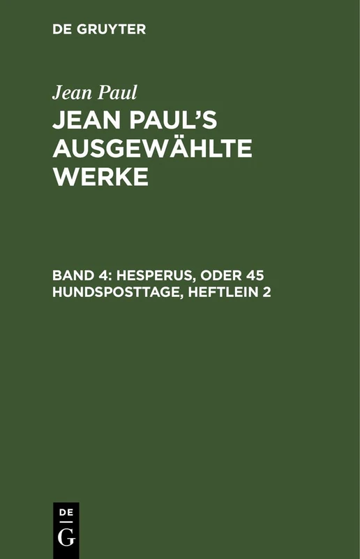 Hesperus, Oder 45 Hundsposttage, Heftlein 2