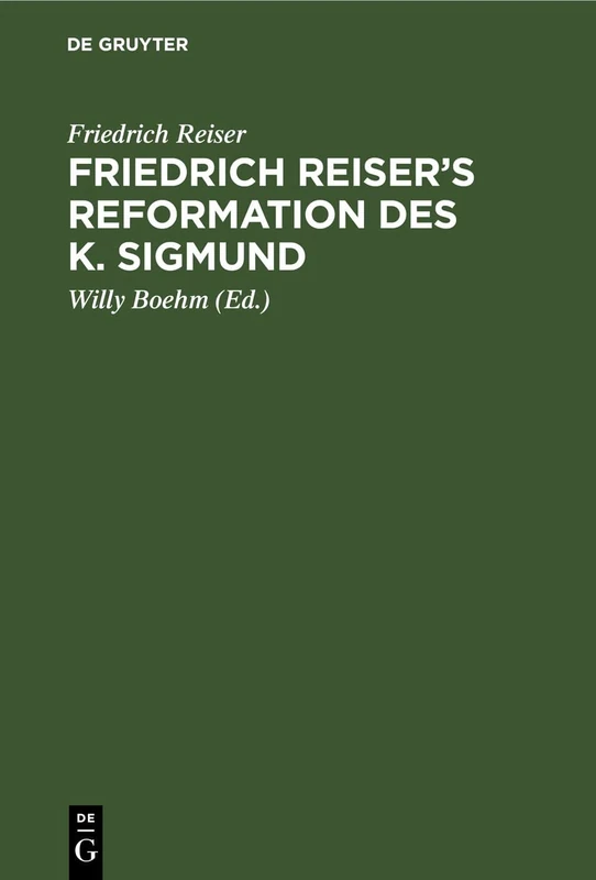 Friedrich Reiser's Reformation Des K. Sigmund