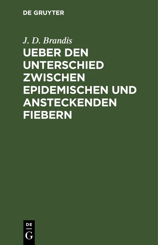 Ueber Den Unterschied Zwischen Epidemischen Und Ansteckenden Fiebern
