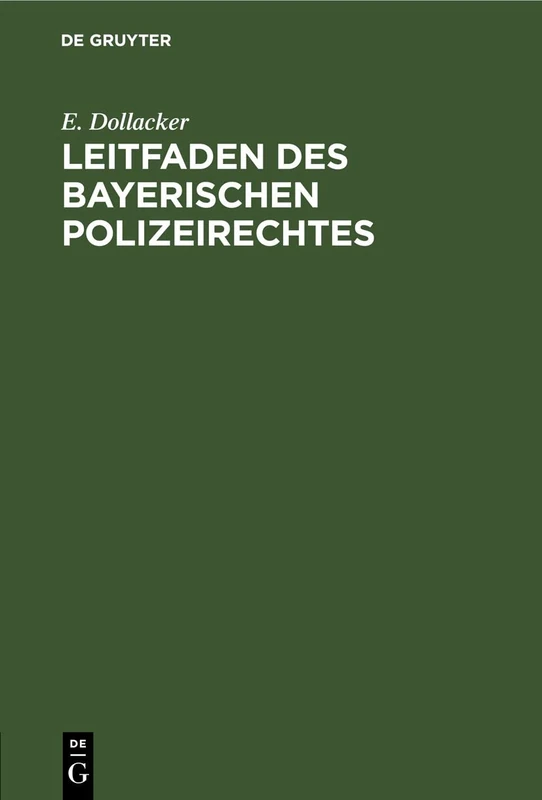 Leitfaden Des Bayerischen Polizeirechtes