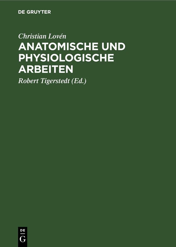 Anatomische Und Physiologische Arbeiten