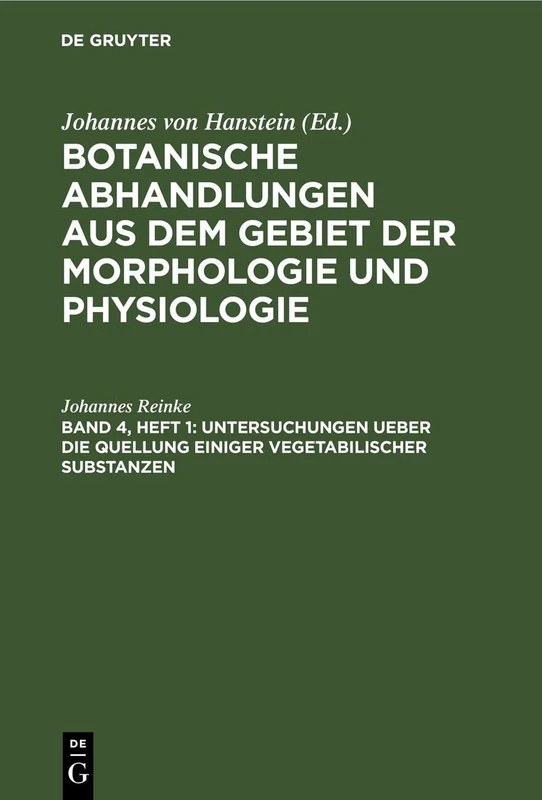 Untersuchungen Ueber Die Quellung Einiger Vegetabilischer Substanzen
