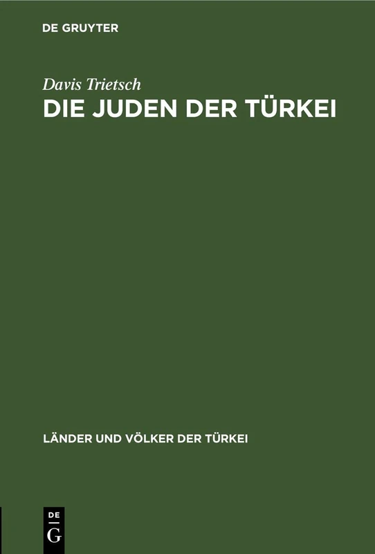 Die Juden Der Türkei: 8 (Länder Und Völker Der Türkei)