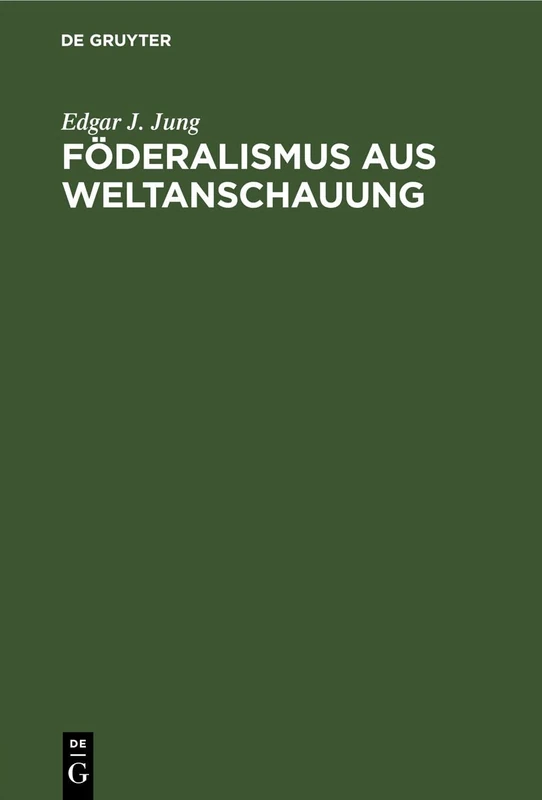 Föderalismus Aus Weltanschauung