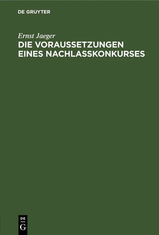 Die Voraussetzungen Eines Nachlaßkonkurses