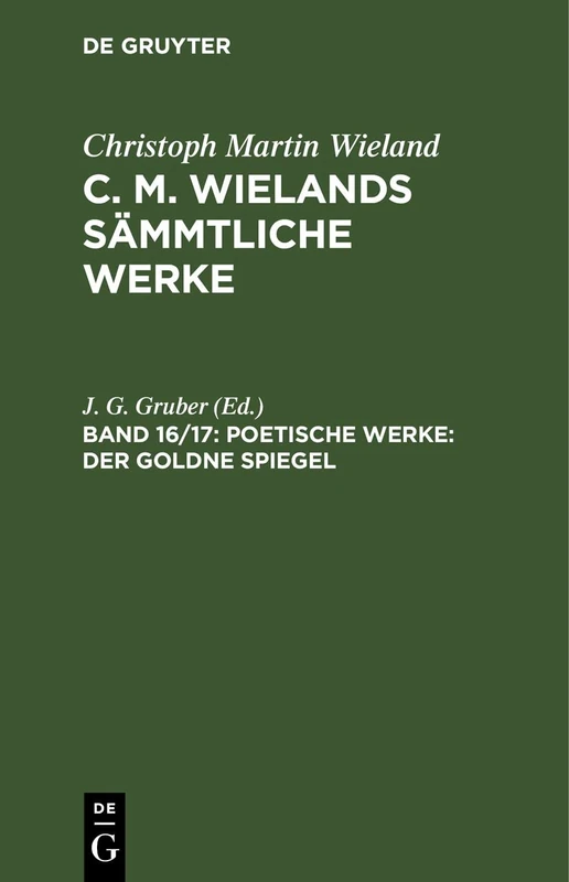 Poetische Werke: Der Goldne Spiegel: 2 Teile