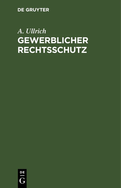 Gewerblicher Rechtsschutz: Patent-, Gebrauchsmuster- Und Warenzeichengesetz, Sowie Gesetz Über Die Patentamtlichen Gebühren Vom 5. Mai 1936 Mit ... Und Den Wichtigsten Nebenbestimmungen