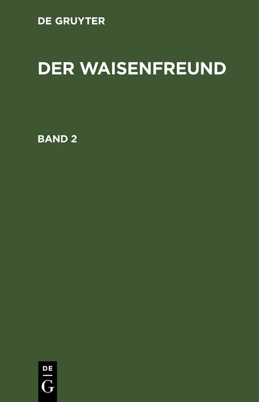 Der Waisenfreund. Band 2