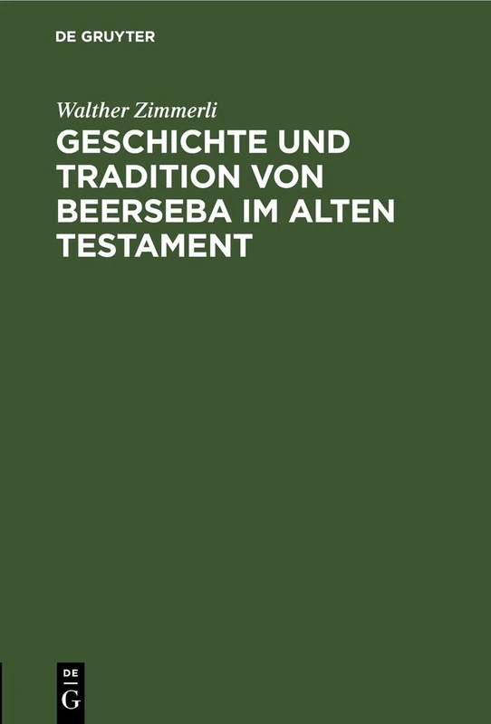Geschichte Und Tradition Von Beerseba Im Alten Testament