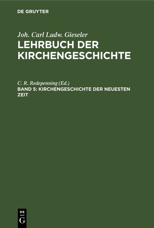 Kirchengeschichte Der Neuesten Zeit: Von 1814 Bis Auf Die Gegenwart