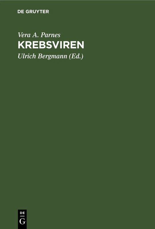 Krebsviren: Suche, Gedanken, Theorien, Ausblick