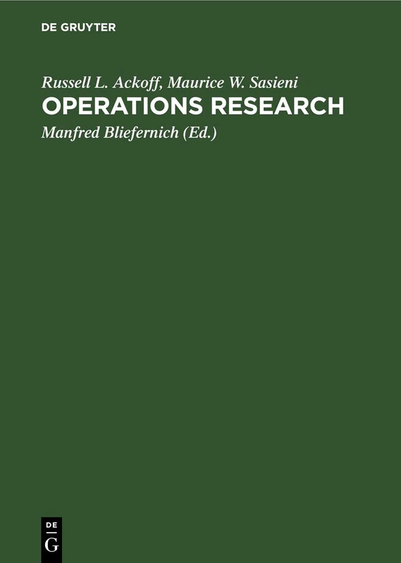 Operations Research: Grundzüge Der Operationsforschung