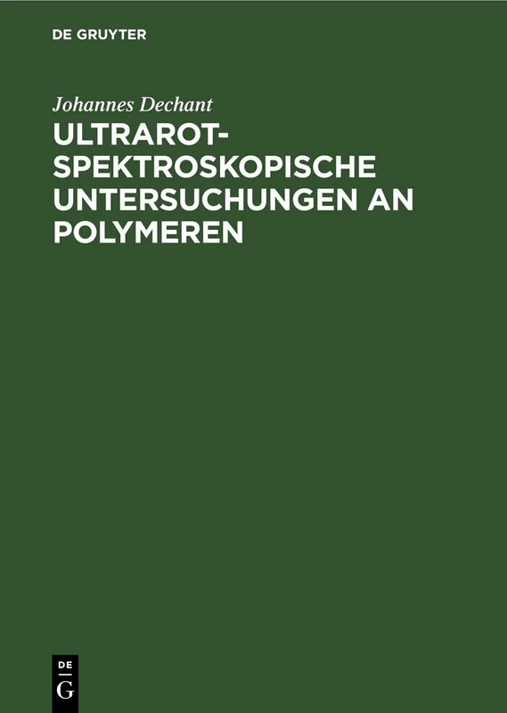 Ultrarotspektroskopische Untersuchungen an Polymeren