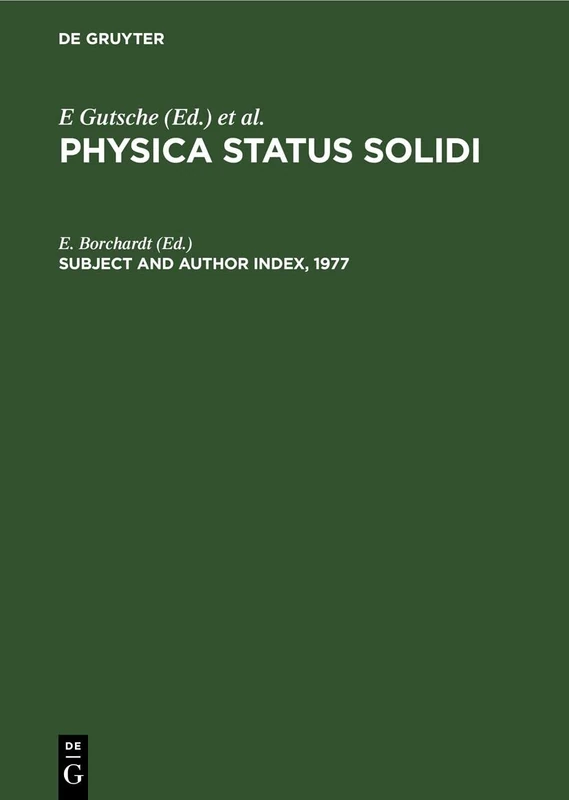 Subject and Author Index, 1977: Physica status solidi (b), Volumes 79–84. Physica status solidi (a), Volumes 39–44
