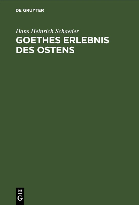Goethes Erlebnis Des Ostens - Image 1