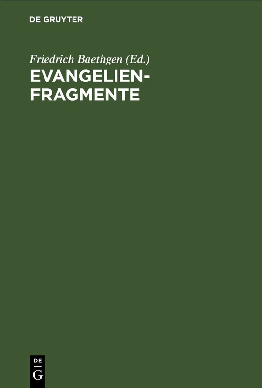Evangelienfragmente: Der Griechische Text Des Cureton'schen Syrers