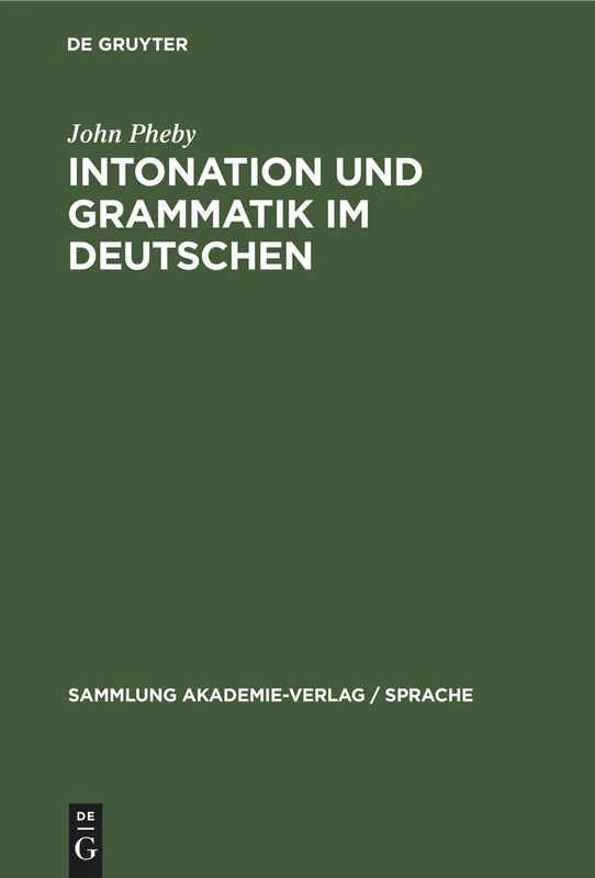 Intonation Und Grammatik Im Deutschen: 19 (Sammlung Akademie-Verlag / Sprache)