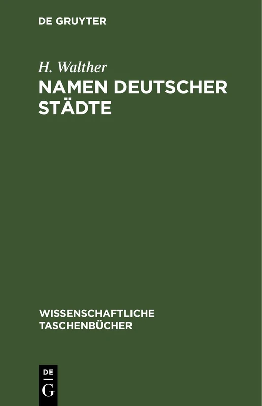 Namen Deutscher Städte: 10 (Wissenschaftliche Taschenbücher)