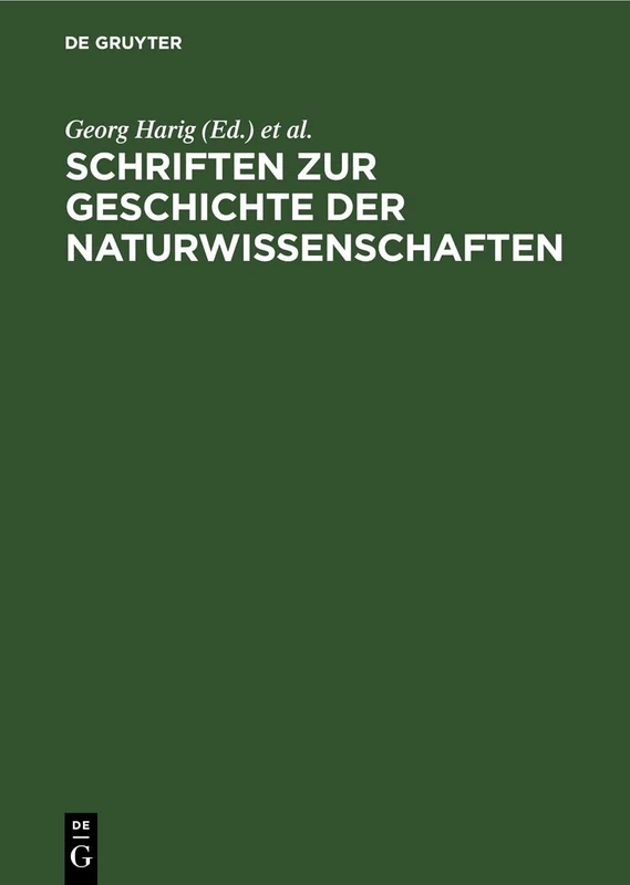 Schriften Zur Geschichte Der Naturwissenschaften