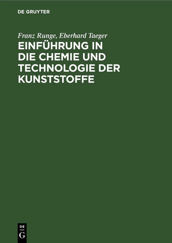 Einführung in Die Chemie Und Technologie Der Kunststoffe