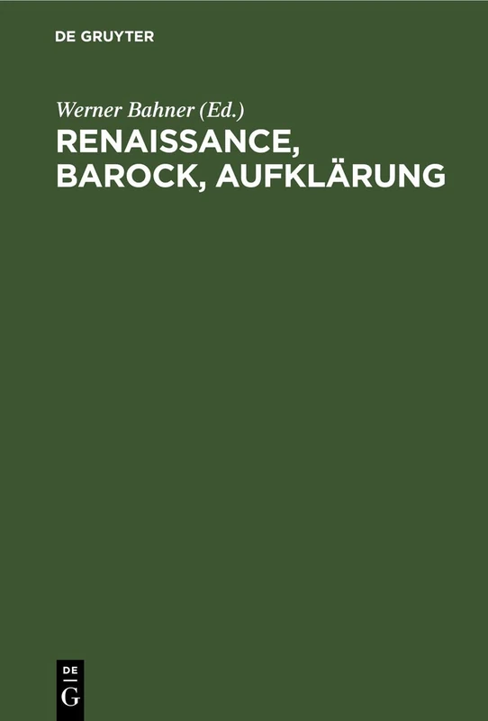 Renaissance, Barock, Aufklärung: Epochen- Und Periodisierungsfragen