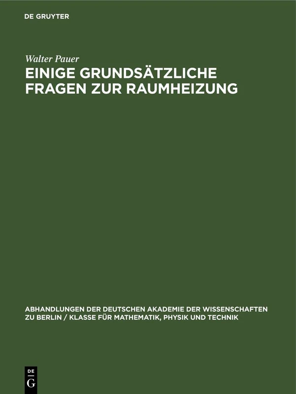 Einige Grundsätzliche Fragen Zur Raumheizung: Wärmeversorgungsanlagen Der Technischen Hochschule Dresden. Bedeutung Und Anwendung Der Exergie in Der ... Berlin / Klasse Für Sprachen, Literatur Un)