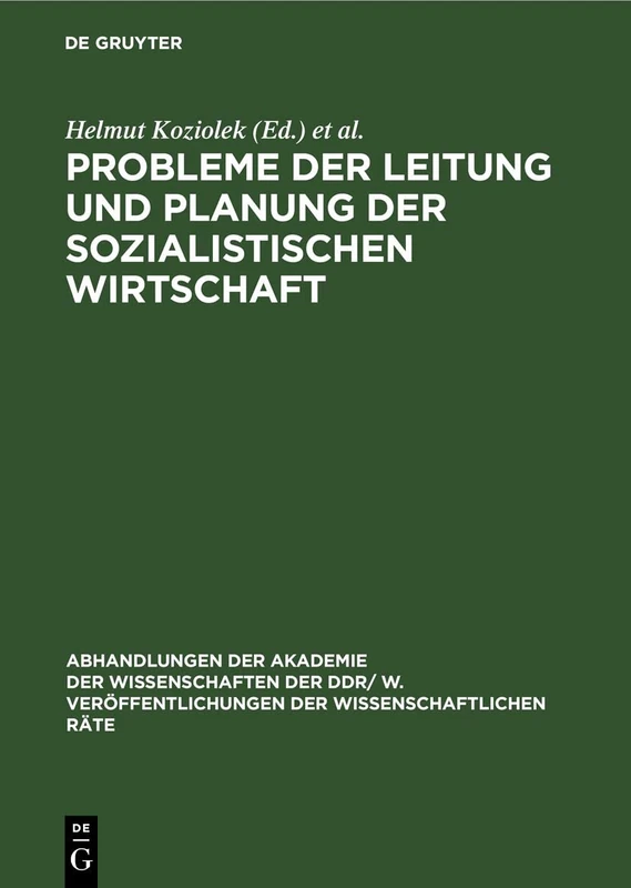 Probleme Der Leitung Und Planung Der Sozialistischen Wirtschaft: Probleme Und Entwicklungstendenzen Der Vervollkommnung Des Systems Der Leitung Und ... Veröffentlichungen der Wissenschaftlichen R)