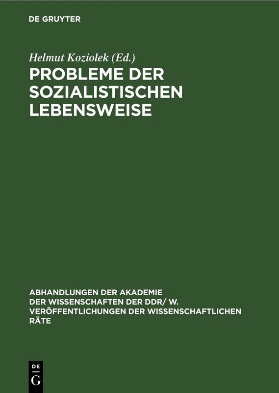 Probleme Der Sozialistischen Lebensweise: Ökonomische Und Soziale Probleme Der Weiteren Ausprägung Der Sozialistischen Lebensweise. 20. Tagung Des ... Veröffentlichungen der Wissenschaftlichen R)