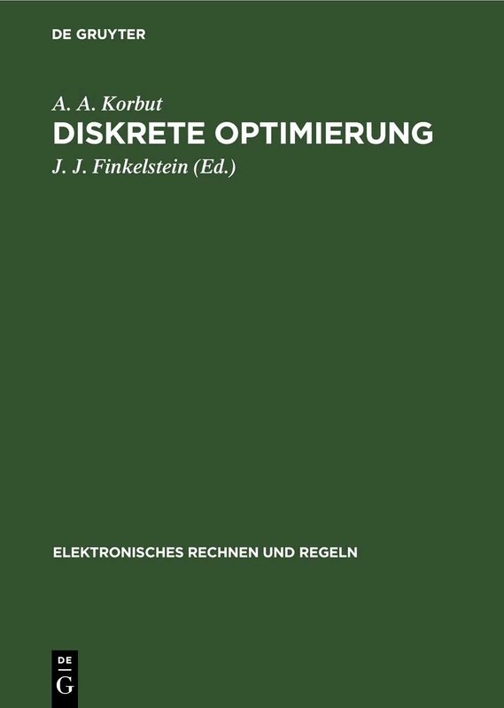Diskrete Optimierung: 14 (Elektronisches Rechnen Und Regeln)