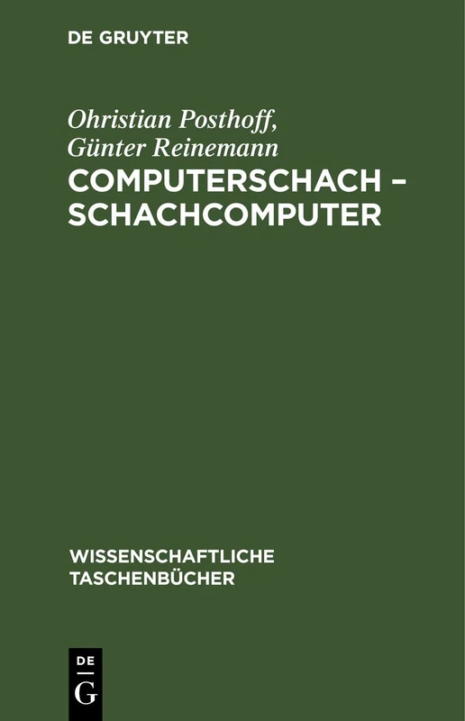 Computerschach - Schachcomputer: 232 (Wissenschaftliche Taschenbücher)