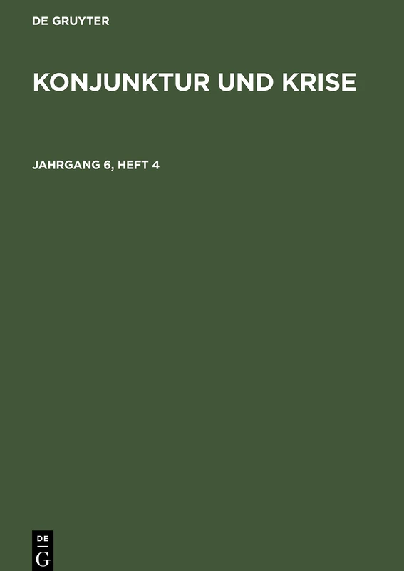 Konjunktur Und Krise. Jahrgang 6, Heft 4