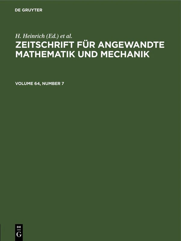 Zeitschrift Für Angewandte Mathematik Und Mechanik. Volume 64, Number 7