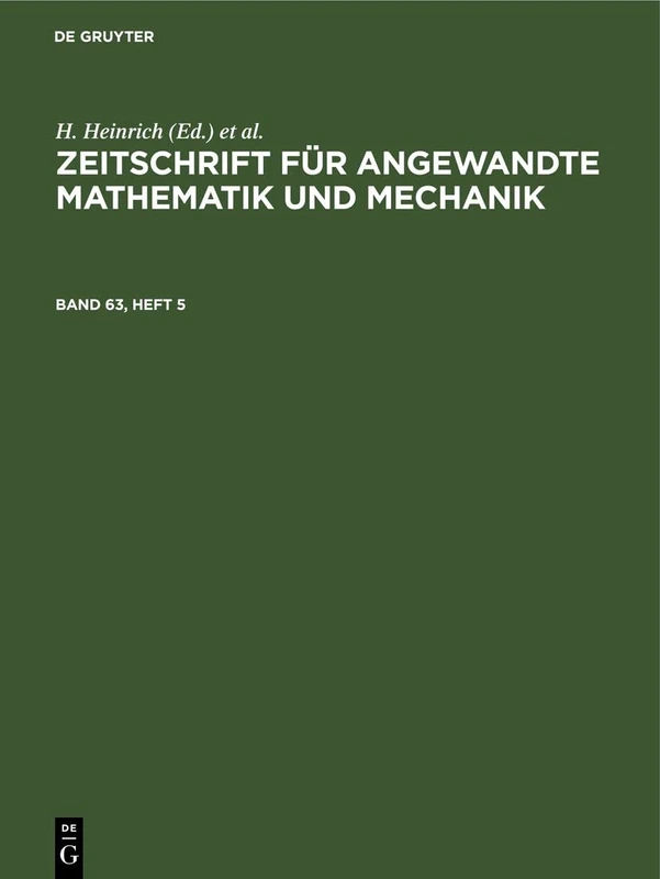 Zeitschrift Für Angewandte Mathematik Und Mechanik. Band 63, Heft 5