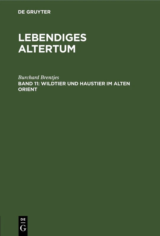 Wildtier Und Haustier Im Alten Orient