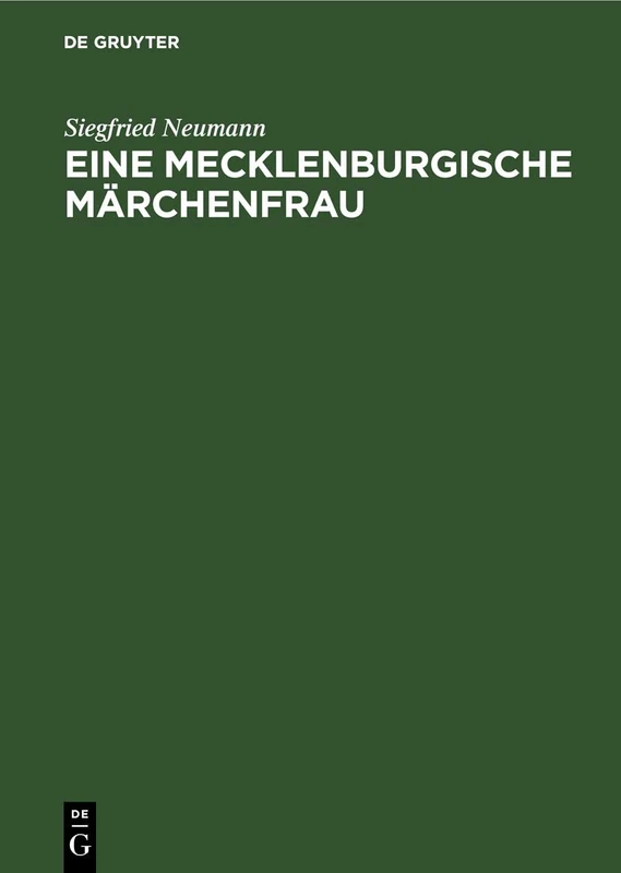 Eine Mecklenburgische Märchenfrau: Bertha Peters Erzählt Märchen, Schwänke Und Geschichten - Image 1