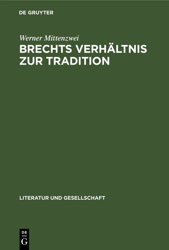 Brechts Verhältnis Zur Tradition (Literatur Und Gesellschaft) - Image 1