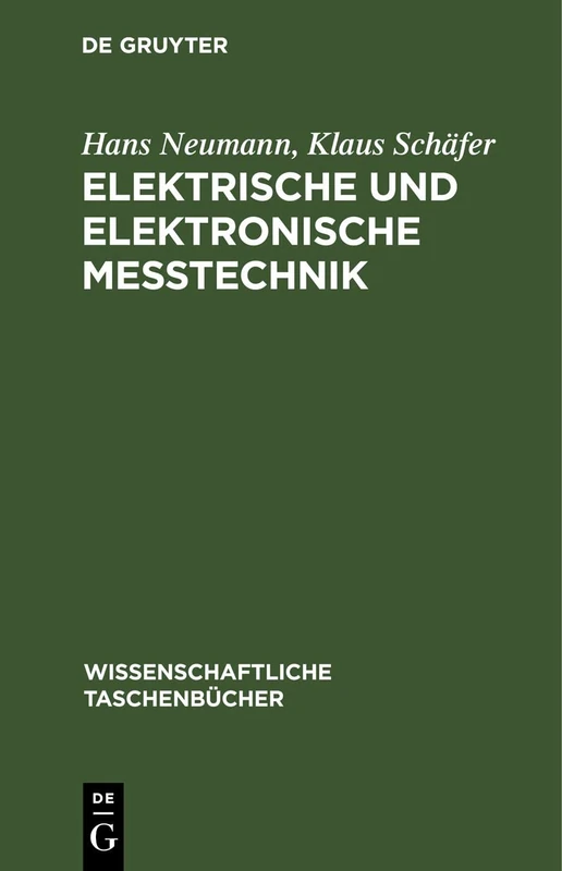 Elektrische Und Elektronische Meßtechnik: 280 (Wissenschaftliche Taschenbücher)