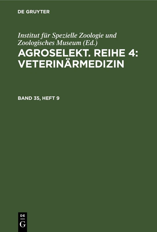 Agroselekt. Reihe 4: Veterinärmedizin. Band 35, Heft 9