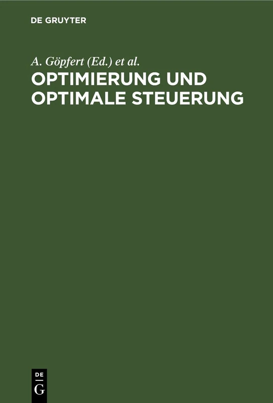 Optimierung Und Optimale Steuerung: Lexikon Der Optimierung