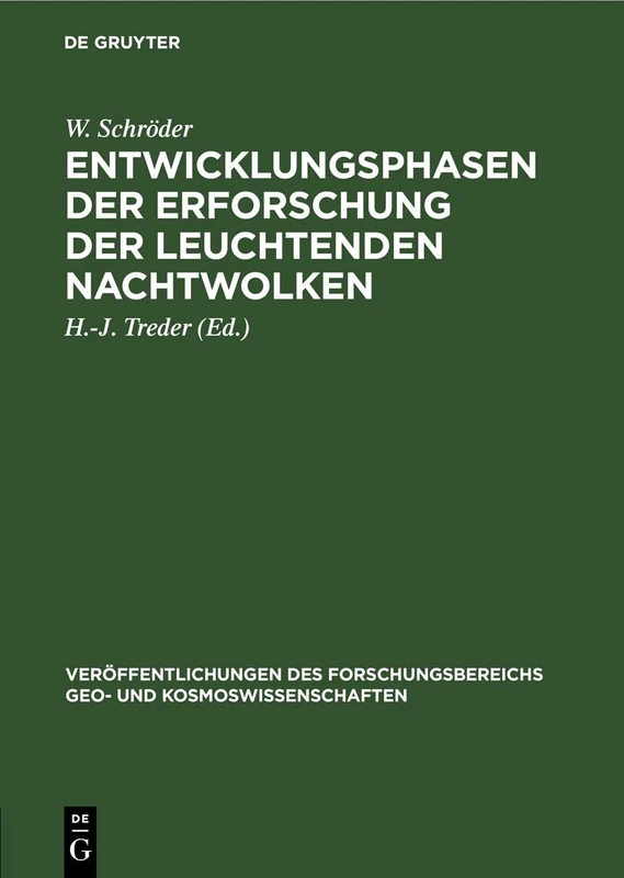 Entwicklungsphasen Der Erforschung Der Leuchtenden Nachtwolken: (Eine Darstellung Unter Besonderer Berücksichtigung Der Beiträge Der Berliner ... Geo- Und Kosmoswissenschaften) - Image 1