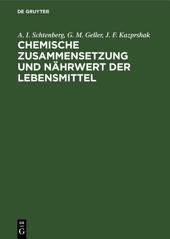 Chemische Zusammensetzung Und Nährwert Der Lebensmittel: Tabellen