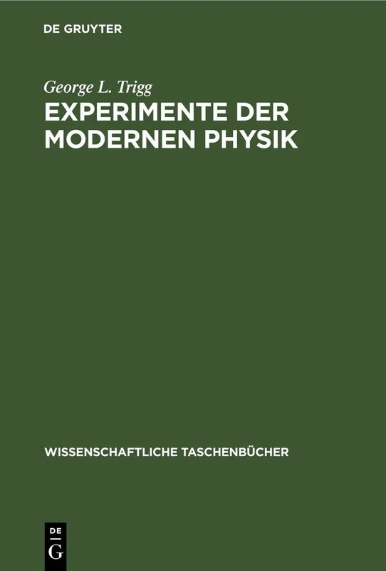 Experimente Der Modernen Physik: Schritten Zur Quantenphysik: 292 (Wissenschaftliche Taschenbücher)